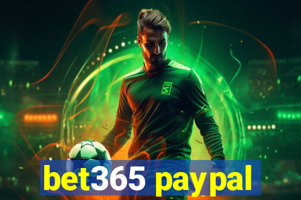 bet365 paypal